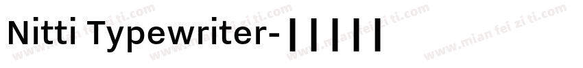 Nitti Typewriter字体转换